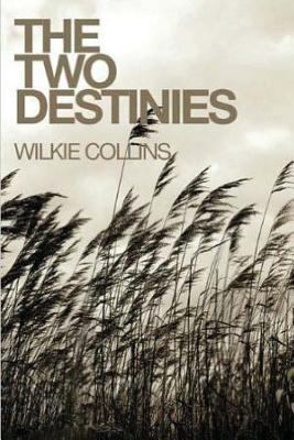 The Two Destinies 1530179807 Book Cover