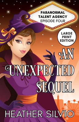 An Unexpected Sequel: Large Print [Large Print] 1951192109 Book Cover
