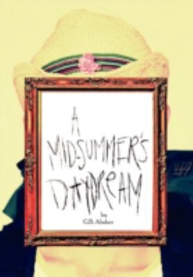 A Mid-Summer's Daydream 1477149961 Book Cover