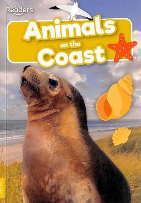 Animals on the Coast (BookLife Non-Fiction Read... 1805050591 Book Cover