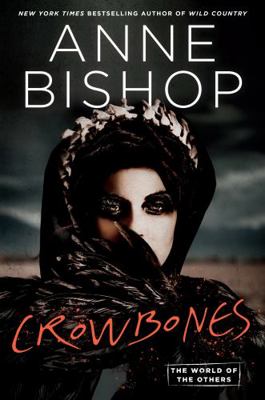 Crowbones: The World of the Others 0593337352 Book Cover
