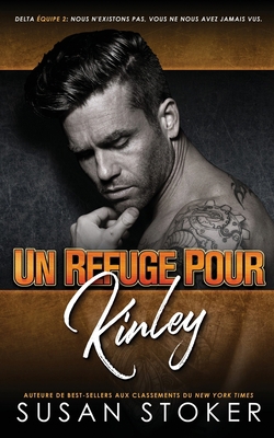 Un refuge pour Kinley [French] 1644992817 Book Cover