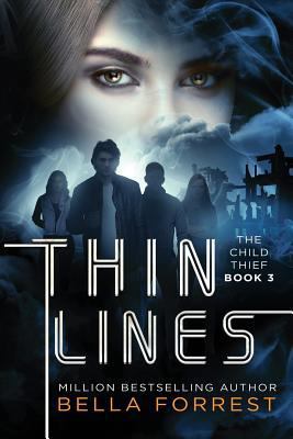 The Child Thief 3: Thin Lines 1947607626 Book Cover