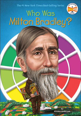Who Was Milton Bradley? 0606388419 Book Cover