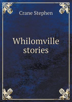 Whilomville Stories 5518440561 Book Cover