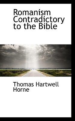 Romanism Contradictory to the Bible 1110397704 Book Cover