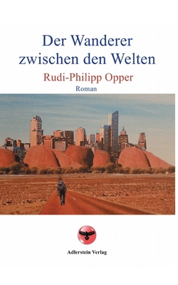 Der Wanderer zwischen den Welten [German] 3754332309 Book Cover