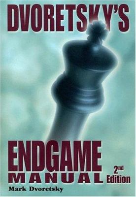 DVORETSKY'S ENDGAME MANUAL, 2nd Ed. 1888690283 Book Cover