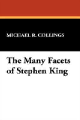 The Many Facets of Stephen King 0893709239 Book Cover