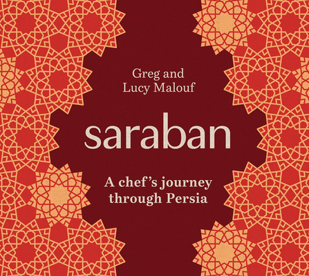 Saraban: A Chef's Journey Through Persia 1761451170 Book Cover