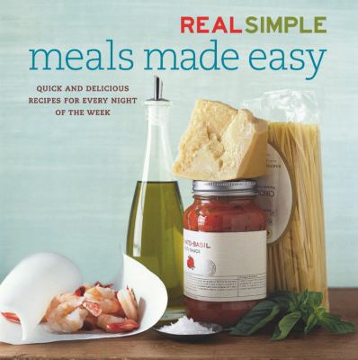 Real Simple: Meals Made Easy B006777PRQ Book Cover