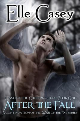 Clash of the Otherworlds: Book 1 (After the Fall) 1939455006 Book Cover