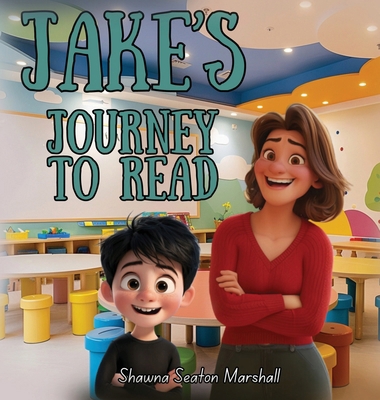 Jake's Journey to Read 1637927088 Book Cover