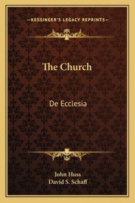 The Church: De Ecclesia 116328677X Book Cover