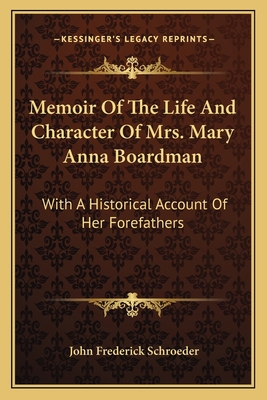 Memoir Of The Life And Character Of Mrs. Mary A... 1163635006 Book Cover