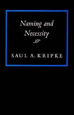 Naming and Necessity 0674598466 Book Cover