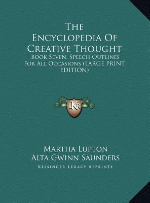 The Encyclopedia of Creative Thought: Book Seve... [Large Print] 1169960790 Book Cover