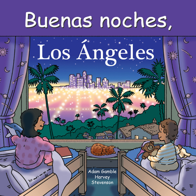 Buenas Noches, Los Ángeles [Spanish] 1649070179 Book Cover
