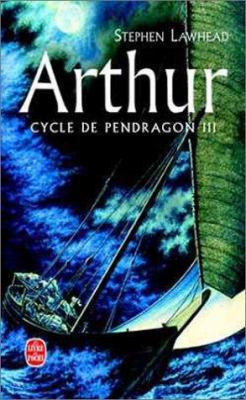 Le Cycle de Pendragon T03 Arthur [French] 2253152706 Book Cover