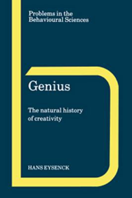 Genius: The Natural History of Creativity 0511752245 Book Cover