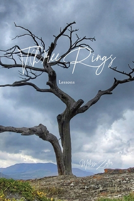 T(h)ree Rings: Lessons 1069312819 Book Cover