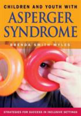Children and Youth With Asperger Syndrome: Stra... 1412904986 Book Cover