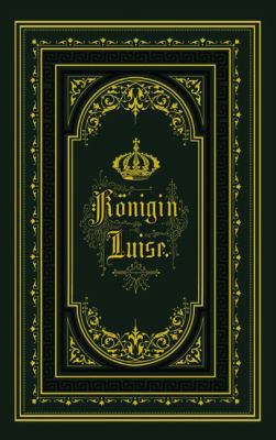 Königin Luise [German] 3642939570 Book Cover