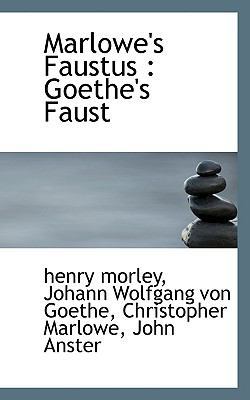 Marlowe's Faustus: Goethe's Faust 1116795264 Book Cover