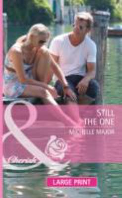 Still The One [Large Print] 0263237621 Book Cover