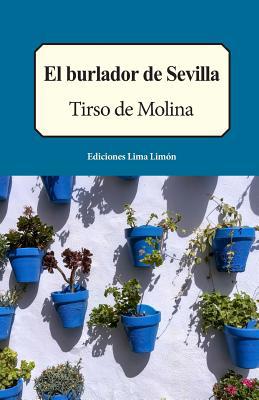 El Burlador de Sevilla [Spanish] 1973181177 Book Cover