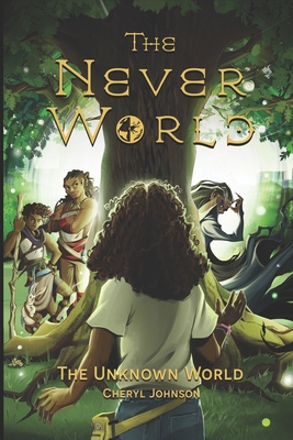 The Never World: The Unknown World 1979475679 Book Cover