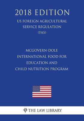 McGovern-Dole International Food for Education ... 1727519256 Book Cover