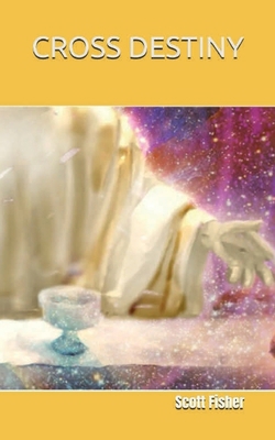 Cross Destiny B0F2DYVG76 Book Cover