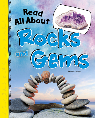 Read All about Rocks and Gems 1977125298 Book Cover