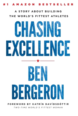 Chasing Excellence: A Story About Building the ... 1619617277 Book Cover