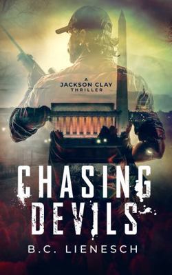 Chasing Devils (The Jackson Clay & Bear Beaucha... 1685333621 Book Cover