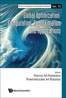 Global Optimization, Computation, Approximation... 9819802067 Book Cover
