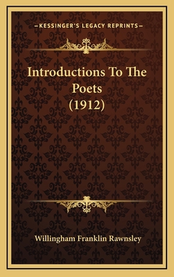 Introductions To The Poets (1912) 1166660818 Book Cover