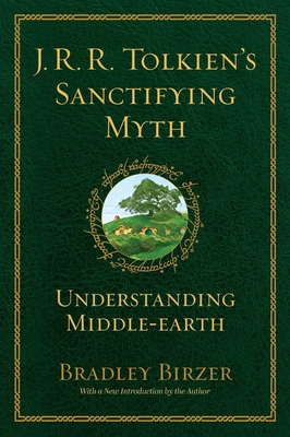 J.R.R. Tolkien's Sanctifying Myth: Understandin... 1684515351 Book Cover