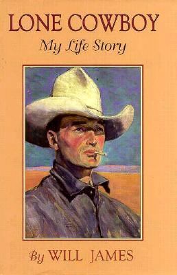 Lone Cowboy: My Life Story 0878423575 Book Cover