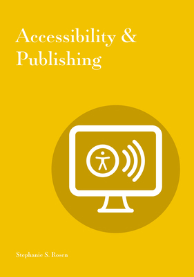 Accessibility & Publishing 1941269214 Book Cover