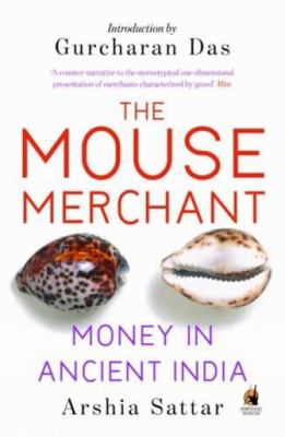 The Mouse Merchant: Money In Ancient India 0143424726 Book Cover