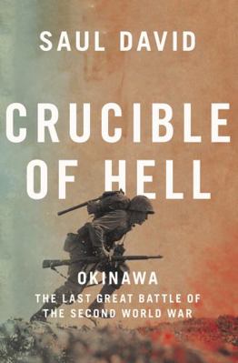 Crucible of Hell: Okinawa – Stalingrad of the P... 0008342482 Book Cover