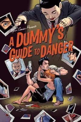 A Dummy's Guide to Danger 1 0979368006 Book Cover