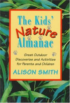 The Kids' Nature Almanac: Great Outdoor Discove... 0517882930 Book Cover