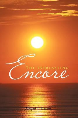 The Everlasting Encore 1479754595 Book Cover
