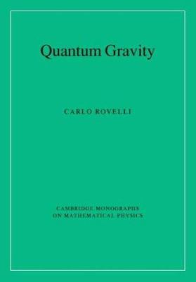 Quantum Gravity (Cambridge Monographs on Mathem... 0521837332 Book Cover