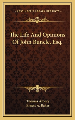 The Life and Opinions of John Buncle, Esq. 1163870250 Book Cover