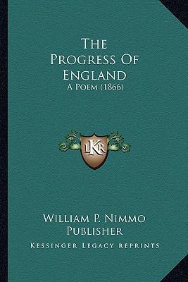 The Progress Of England: A Poem (1866) 116717898X Book Cover