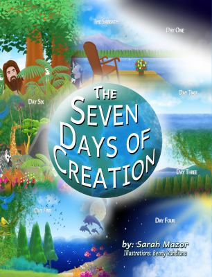The Seven Days of Creation: Based on Biblical T... 1950170004 Book Cover